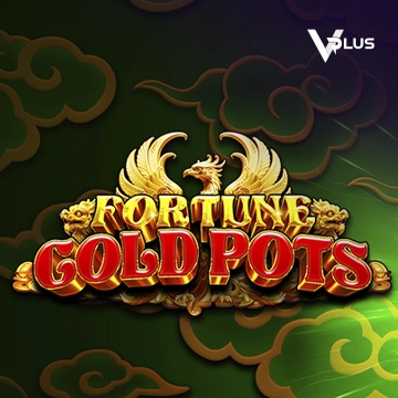 Vplus : Fortune Gold Pots - HEROBET168