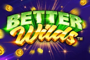 Playtech : Better Wilds - HEROBET168