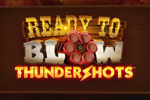 Playtech : Ready to Blow Thundershots - HEROBET168