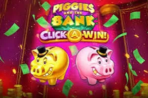 Playtech : Piggies and the Bank: Click-A-Win - HEROBET168
