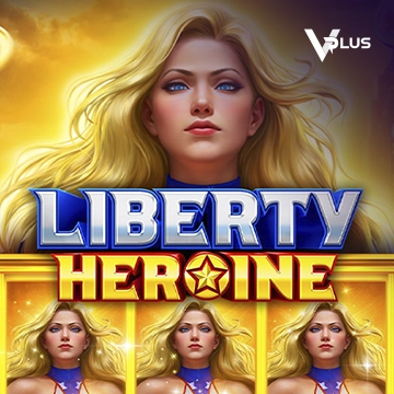 Vplus : Liberty Heroine - HEROBET168